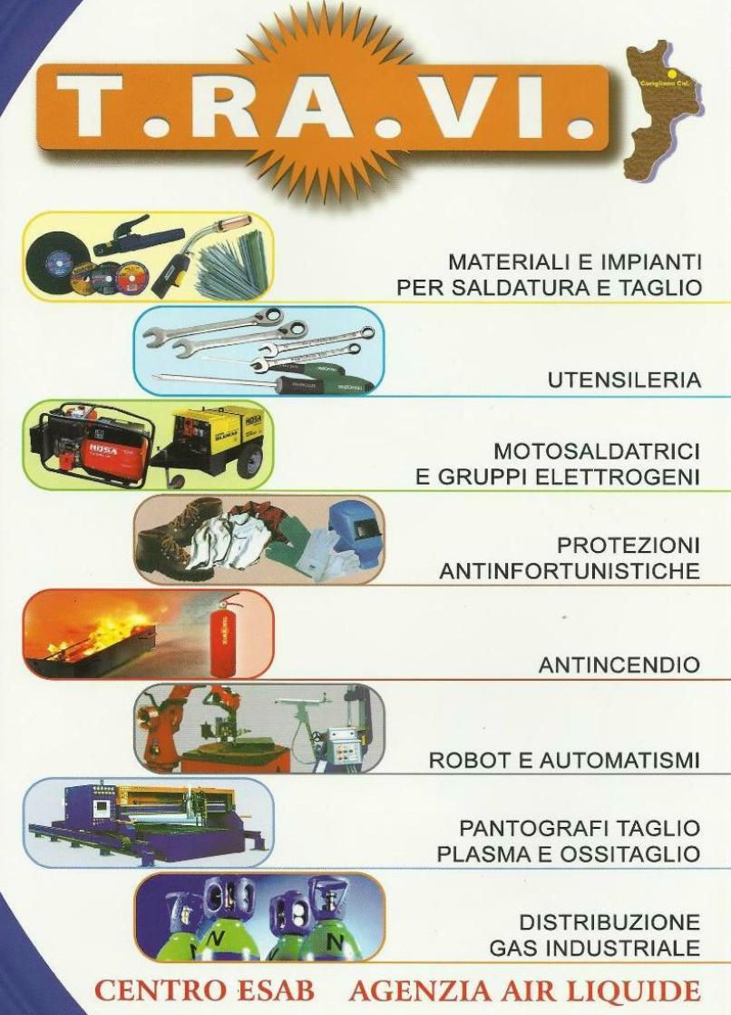 T.RA.VI - Corigliano Calabro - Gas Tecnici, Saldatura, Taglio, Antinfortunistica, Macchine Utensili - Entra nel sito www.travi.biz